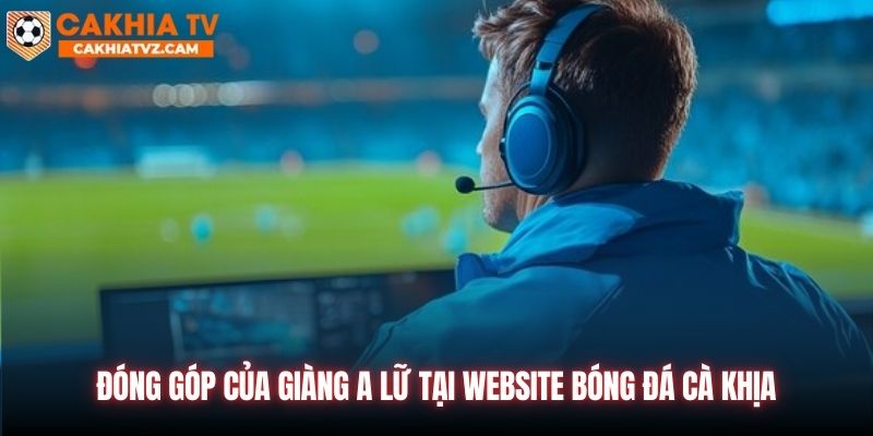 Đóng góp của Giàng A Lữ tại website bóng đá Cà Khịa