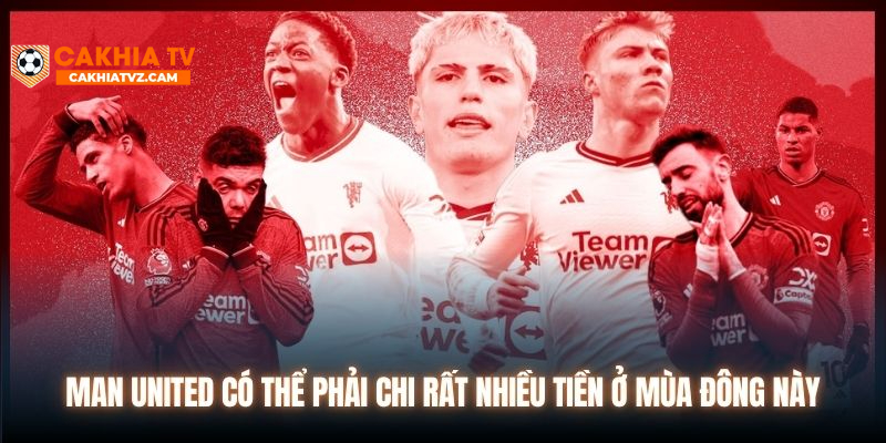 Man United có thể phải chi rất nhiều tiền ở mùa Đông này