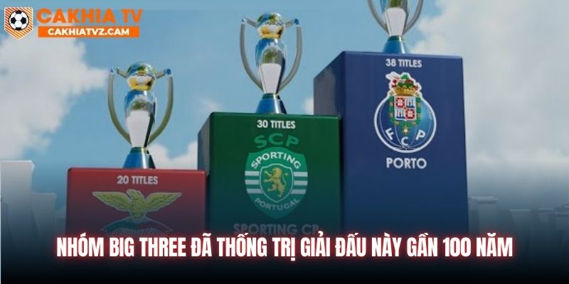 Nhóm Big Three đã thống trị giải đấu này gần 100 năm