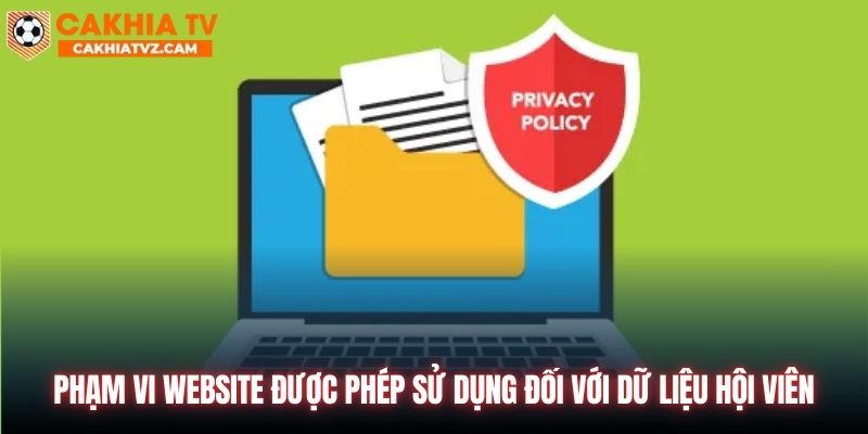 Phạm vi website được phép sử dụng đối với dữ liệu hội viên